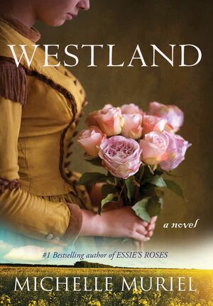 Westland by Michelle Muriel