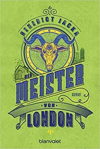 Der Meister von London by Michelle Gyo, Benedict Jacka