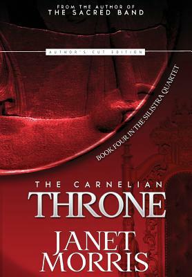 The Carnelian Throne by Janet Morris