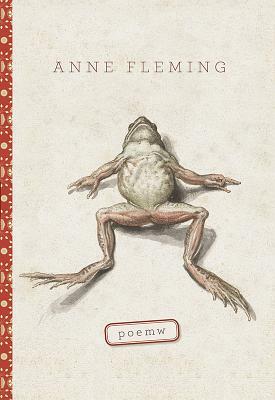 Poemw by Anne Fleming