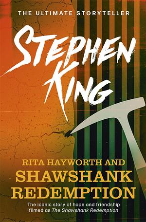 Rita Hayworth and Shawshank Redemption by Stephen King