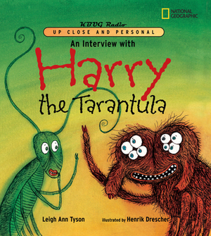 An Interview with Harry the Tarantula by Leigh Ann Tyson