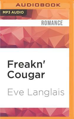 Freakn' Cougar by Eve Langlais