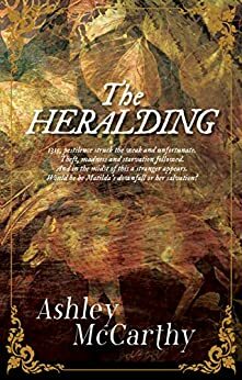 The Heralding by Ashley McCarthy