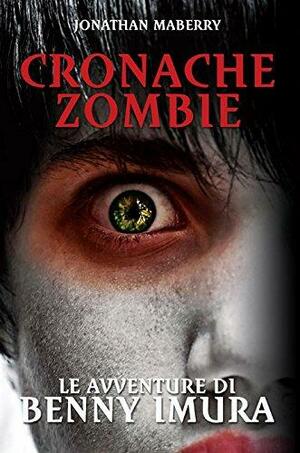 Cronache Zombie by Jonathan Maberry