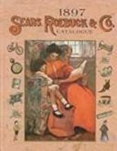 1897 Sears, Roebuck Catalogue Consumers Guide by Sears, Fred L. Israel, Roebuck and Co.