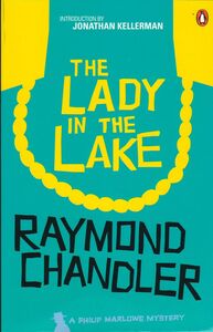 The Lady in the Lake by Raymond Chandler