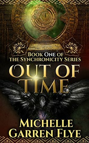Out of Time by Michelle Garren Flye