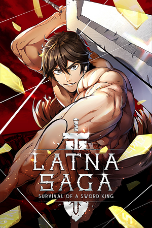Latna Saga: Survival of a Sword King, Season 1 by YKB, Soon-Q, Studio Khit