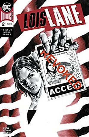 Lois Lane (2019-) #2 by Mike Perkins, Paul Mounts, Greg Rucka