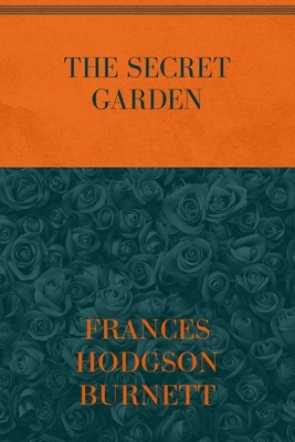 The Secret Garden: Special Version by Frances Hodgson Burnett