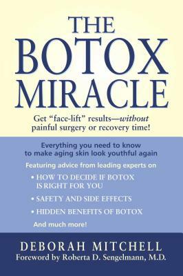 The Botox Miracle by Deborah Mitchell