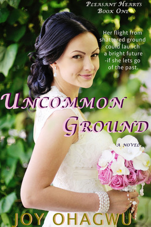 Uncommon Ground by Joy Ohagwu