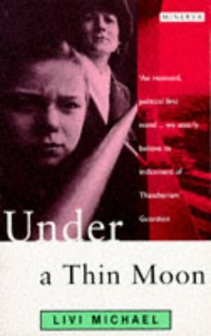 Under A Thin Moon by Livi Michael