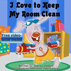 I Love to Keep My Room Clean by Shelley Admont