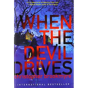 When the Devil Drives by Christopher Brookmyre