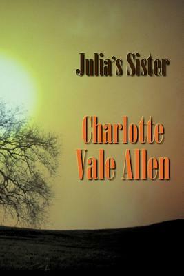 Julia's Sister by Charlotte Vale Allen