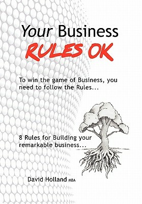 Your Business Rules Ok by David Holland