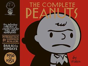 The Complete Peanuts Vol. 1: 1950-1952 by Charles M. Schulz