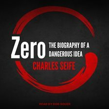 Zero: The Biography of a Dangerous Idea by Charles Seife