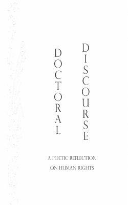Doctoral Discourse: A Poetic Reflection on Human Rights by Ai