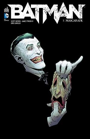 Batman Tome 7 mascarade by Scott Snyder, Greg Capullo