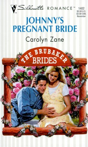 Johnny's Pregnant Bride by Carolyn Zane