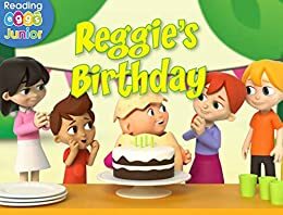 Reggie's Birthday: A Reggie and Friends Book by Sara Leman