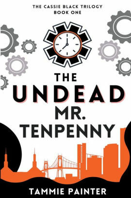 The Undead Mr. Tenpenny (Cassie Black Trilogy #1) by Tammie Painter
