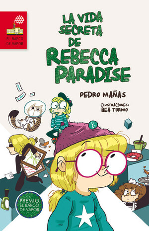 La vida secreta de Rebecca Paradise by Pedro Mañas