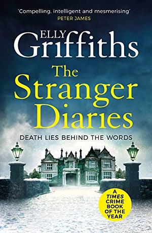 The Stranger Diaries by Elly Griffiths