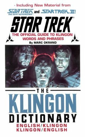 The Star Trek: The Klingon Dictionary by Marc Okrand