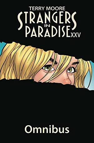 Strangers In Paradise XXV Omnibus by Terry Moore