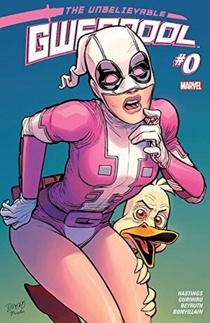 The Unbelievable Gwenpool #0 by Danilo Beyruth, Gurihiru, Christopher Hastings