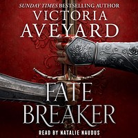 Fate Breaker by Victoria Aveyard