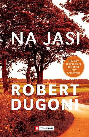 Na jasi by Robert Dugoni