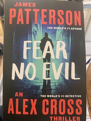 Fear No Evil by James Patterson