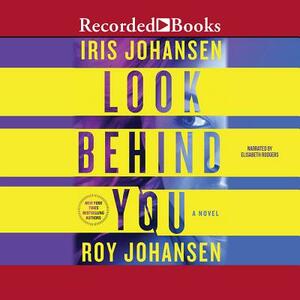 Look Behind You by Roy Johansen