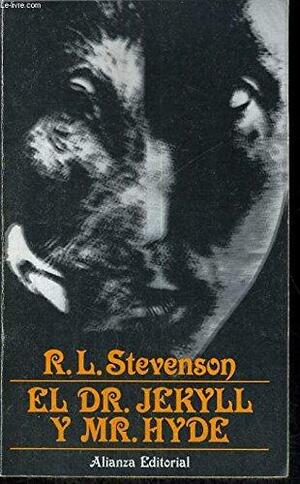 El Dr. Jekyll y Mr. Hyde by Robert Louis Stevenson