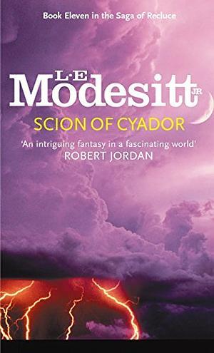 Scion of Cyador by L.E. Modesitt Jr.