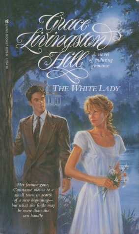 The White Lady by Marcia MacDonald, Grace Livingston Hill