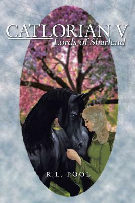 Catlorian V: Lords of Sharlend by R. L. Pool