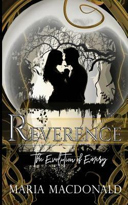Reverence: The Evolution of Emery by Maria MacDonald