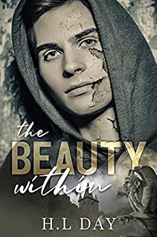 The Beauty Within by H.L. Day