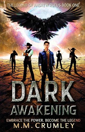 Dark Awakening by M.M. Crumley