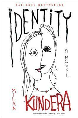Identity by Milan Kundera, Linda Asher