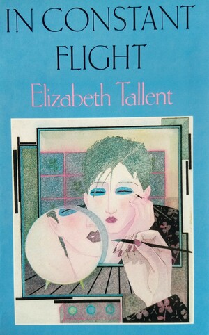 In Constant Flight by Elizabeth Tallent