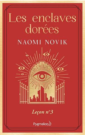 Les enclaves dorées  by Naomi Novik