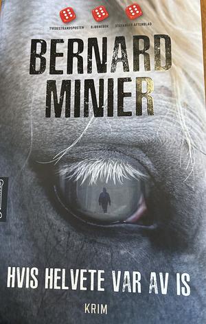 Hvis helvete var av is by Bernard Minier