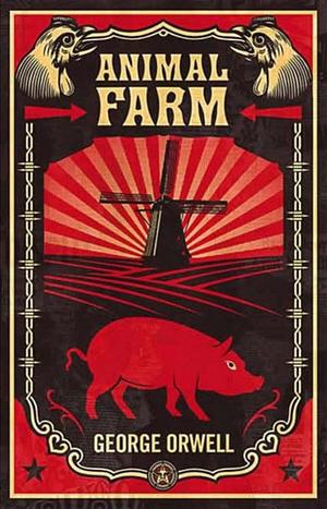 Animal Farm by George Orwell